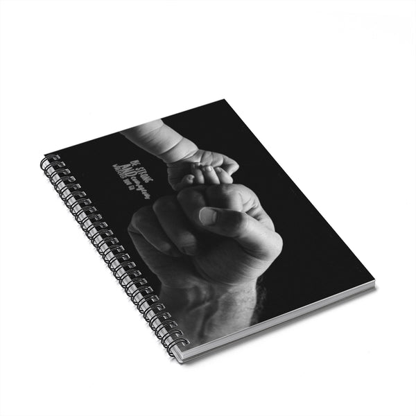 Be Strong And Courageous - Spiral Notebook - Ruled Line